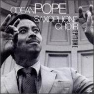 Odean Pope / Saxophone Choir 輸入盤 【CD】