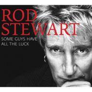 【送料無料】 Rod Stewart ロッドスチュワート / Some Guys Have All The Luck 【CD】