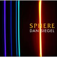 【送料無料】 Dan Siegel ダンシーゲル / Sphere 【CD】