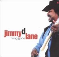 Jimmy D Lane / Long Gone 輸入盤 【CD】