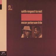 Oscar Peterson オスカーピーターソン / With Respect To Nat 輸入盤 【CD】