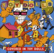 Toy Dolls / Covered In Toys 輸入盤 【CD】