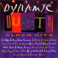 Dynamic Duets Super Hits 輸入盤 【CD】