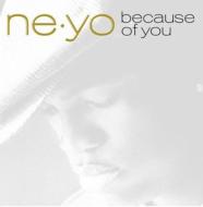 Ne-Yo ニーヨ / Because Of You 【CD】