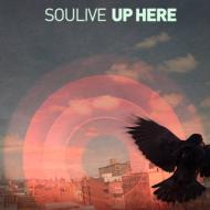 Soulive ソウライブ / Up Here 【CD】