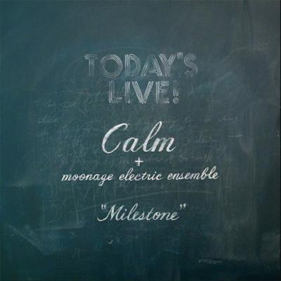Calm カーム / MILESTONE-MOONAGE ELECTRIC QUARTET 2000.8.26 LIQUID ROOM 【CD】
