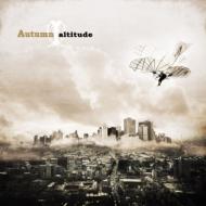 AUTUMN / Altitude 輸入盤 【CD】