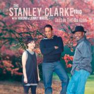 Stanley Clarke / 上原ひろみ / Lenny White / Jazz In The Garden 【CD】