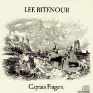 Lee Ritenour リーリトナー / Captain Fingers 輸入盤 【CD】
