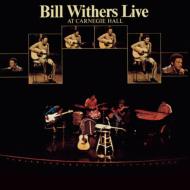 Bill Withers ビルウィザース / Live At Carnegie Hall 輸入盤 【CD】