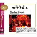 Xavier Cugat ザビアクガート / Best Selection: マイ ショール 【SHM-CD】