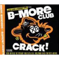 Aaron Lacrate / Debonair Samir / B-more Club Crack! 輸入盤 【CD】