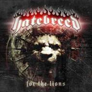 Hatebreed ヘイトブレッド / For The Lions 【CD】