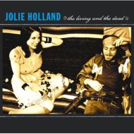 Jolie Holland / Living & The Dead 【CD】