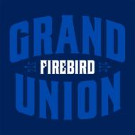 Firebird ファイアーバード / Grand Union 【LP】