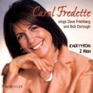 【送料無料】 Carol Fredette / Everything I Need 【CD】