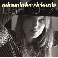 Miranda Lee Richards / Light Of X 【CD】