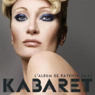 【送料無料】 Patricia Kaas パトリシアカース / Kabaret 輸入盤 【CD】