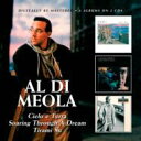 Al Dimeola アルディメオラ / Cielo E Terra / Soaring Through A Dream / Tirami Su 輸入盤 【CD】