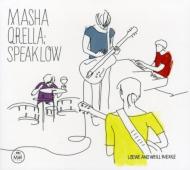 【送料無料】 Masha Qrella / Speak Low: Loewe & Weill In Exile 輸入盤 【CD】