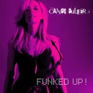 【送料無料】 Candy Dulfer キャンディダルファー / Funked Up 輸入盤 【CD】