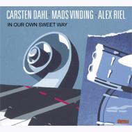 【送料無料】 Carsten Dahl / Mads Vinding / Alex Riel / In Our Own Sweet Away 輸入盤 【CD】