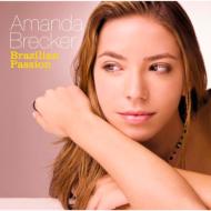 【送料無料】 Amanda Brecker アマンダブレッカー / Brazilian Passion 【CD】