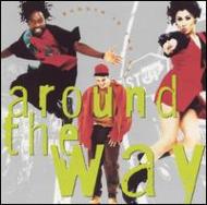 Around The Way / Smooth Is The Way 【CD】