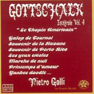 ゴットシャルク（ガッチョーク） / ピアノ作品集第4集　ガッリ 輸入盤 【CD】