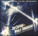  ץƥ ɥ֥ȥ  Sky Captain  The World Of Tomorrow ͢ CD
