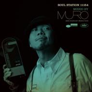 MURO ムロ / Soul Station 11154 【CD】