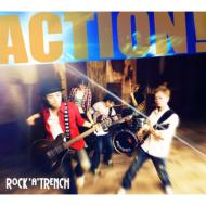 【送料無料】 ROCK'A'TRENCH ロッカトレンチ / ACTION! 【CD】