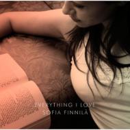 Sofia Finnila / EVERYTHING I LOVE 【CD】