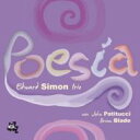 【送料無料】 Edward Simon / John Patitucci / Brian Blade / Poesia 輸入盤 【CD】