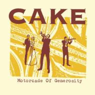 Cake ケイク / Motorcade Of Generosity 【CD】