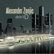 【送料無料】 Alexander Zonjic / Doin' The D 輸入盤 【CD】