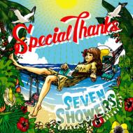 SpecialThanks スペシャルサンクス / SEVEN SHOWERS 【CD】