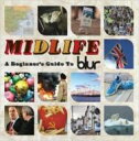 【送料無料】 Blur ブラー / Midlife: Beginners Guide To Blur 輸入盤 【CD】