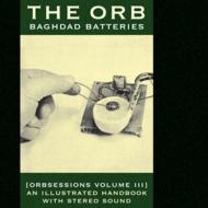 Orb オーブ / Baghdad Batteries 【CD】