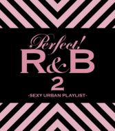 【送料無料】 パーフェクト！R & B 2−SEXY Urban Playlist- 【CD】
