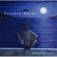 Vicente Amigo ビセンテアミーゴ / Paseo De Gracia 【CD】