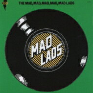 Mad Lads / Mad Mad Mad Mad Mad Lads 【CD】