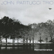 【送料無料】 John Patitucci ジョンパティトッチ / Remembrance 輸入盤 【CD】