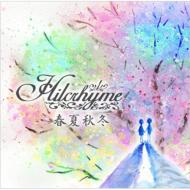Hilcrhyme ヒルクライム / 春夏秋冬 【CD Maxi】