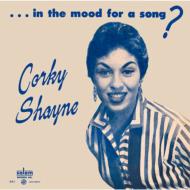 【送料無料】 Corky Shayne / In The Mood For The Song? 【Hi Quality CD】