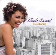 【送料無料】 Bruna Caram / Feriado Pessoal 輸入盤 【CD】