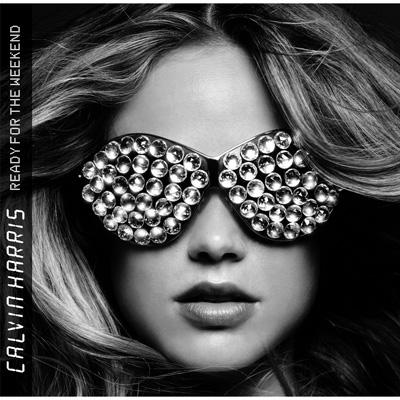 Calvin Harris カルビンハリス / Ready For The Weekend 輸入盤 【CD】