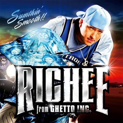 RICHEE (GHETTO INC.) / Sumthin' Smooth 【CD】