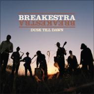 Breakestra / Dusk Til Dawn 輸入盤 【CD】