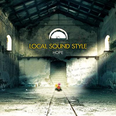 LOCAL SOUND STYLE ローカルサウンドスタイル / Hope 【CD】